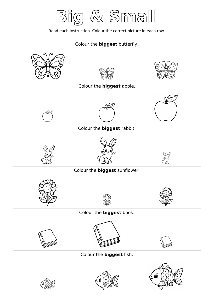 Worksheet 1: six size-comparison groups, each with the same outline picture in three sizes and an instruction to colour the biggest or smallest