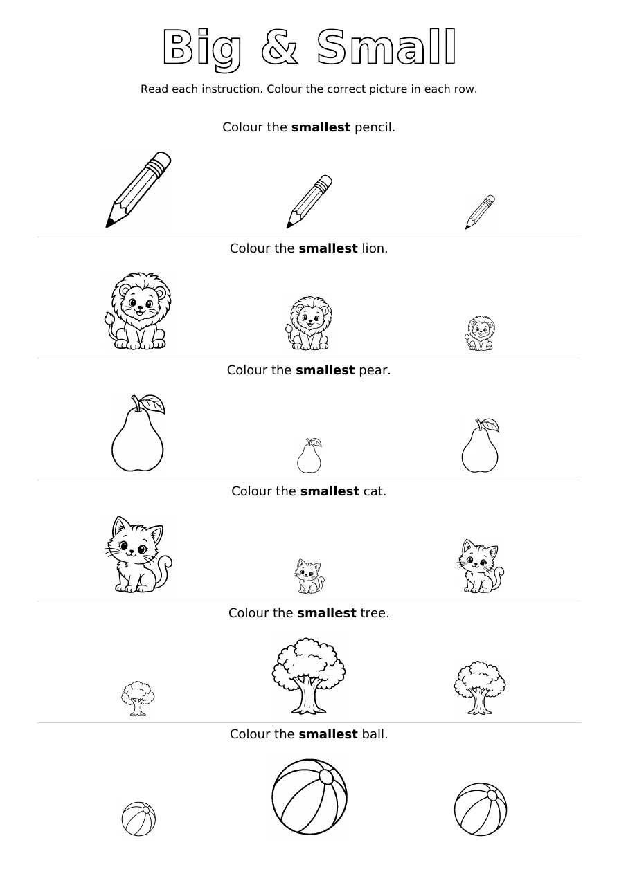 Worksheet 4: six size-comparison groups, each with the same outline picture in three sizes and an instruction to colour the biggest or smallest