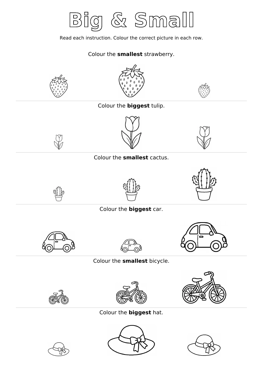 Worksheet 6: six size-comparison groups, each with the same outline picture in three sizes and an instruction to colour the biggest or smallest