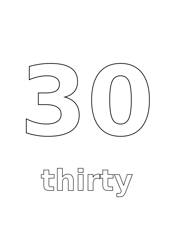 Number 30 with the word thirty underneath, both in outline for colouring