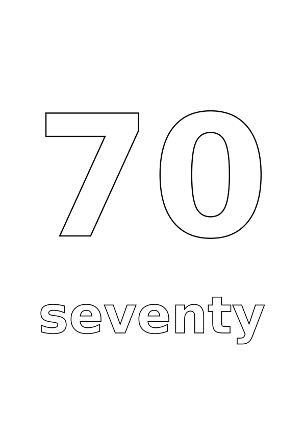 Number 70 with the word seventy underneath, both in outline for colouring